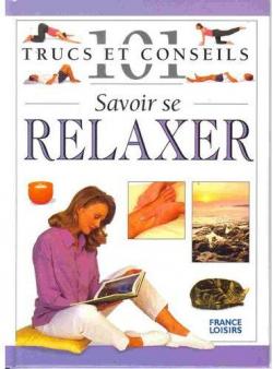 Savoir se relaxer