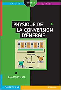 Physique de la conversion d'énergie