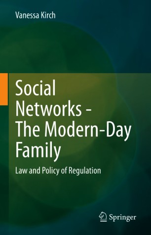 Social Networks - The Modern-Day Family : Law and Policy of Regulation
