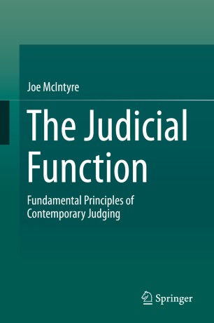 The Judicial Function : Fundamental Principles of Contemporary Judging
