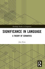 Significance in Language A Theory of Semantics