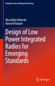 Design of Low Power Integrated Radios for Emerging Standards