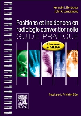 Positions et incidences en radiologie conventionnelle: Guide pratique