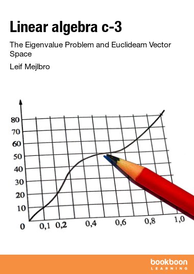 Linear algebra c-3 :The Eigenvalue Problem and Euclideam Vector Space
