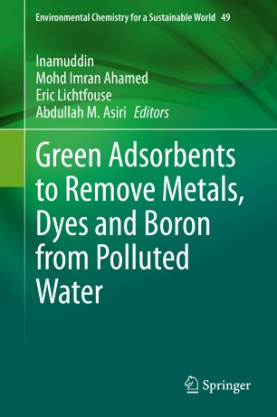 Green Adsorbents to Remove Metals, Dyes and Boron from Polluted Water