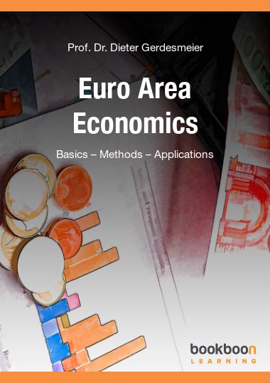 Euro Area Economics : Basics – Methods – Applications