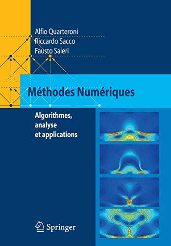Méthodes Numériques: Algorithmes, analyse et applications