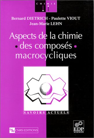 Aspects de la chimie des composes macrocycliques