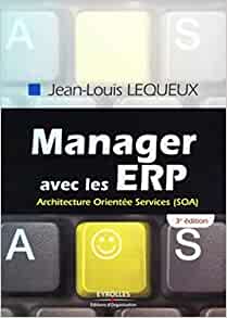 Manager avec les ERP: Architecture Orientée Services (SOA)