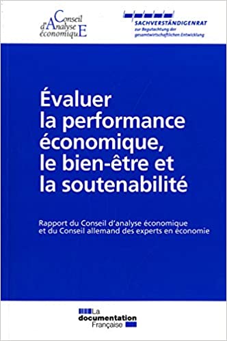 Evaluer la performance économique, le bien-être et la soutenabilité