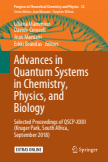 Advances in Quantum Systems in Chemistry, Physics, and Biology