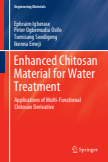 Enhanced Chitosan Material for Water Treatment : Applications of Multi-Functional Chitosan Derivative