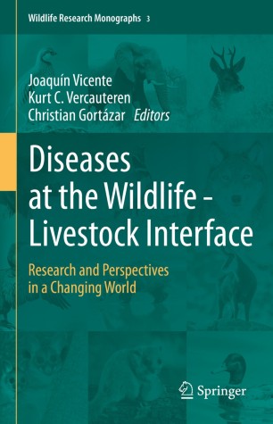 Diseases at the Wildlife - Livestock Interface : Research and Perspectives in a Changing World