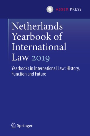 Netherlands Yearbook of International Law 2019 : Yearbooks in International Law: History, Function and Future