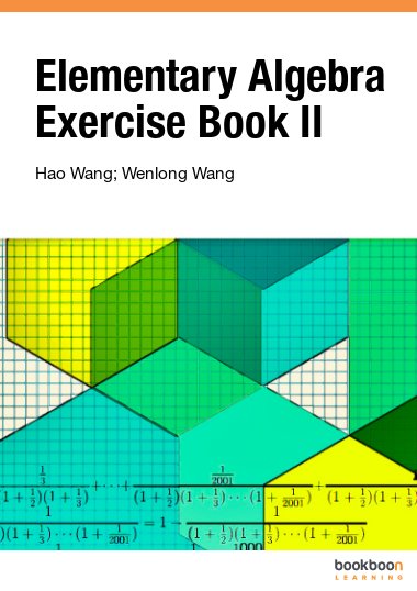 Elementary Algebra Exercise Book II