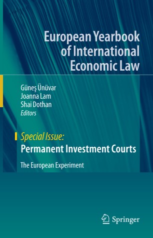 Permanent Investment Courts :The European Experiment