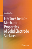 Electro-Chemo-Mechanical Properties of Solid Electrode Surfaces