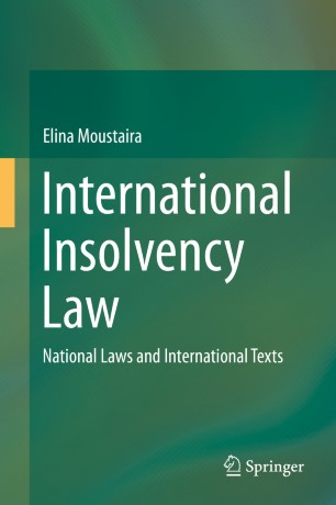 International Insolvency Law : National Laws and International Texts
