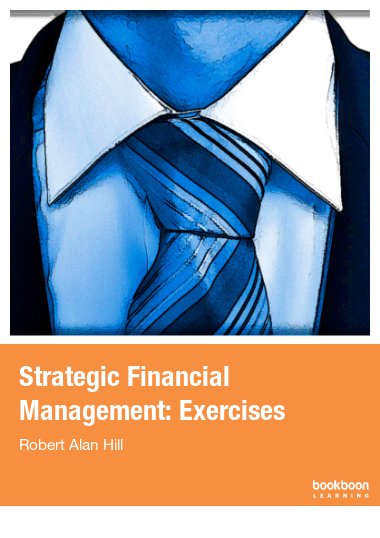 Strategic Financial Management: Exercises