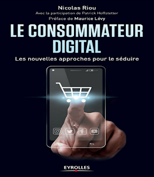 Le consommateur digital:Les nouvelles approches pour le séduire