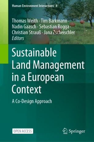 Sustainable Land Management in a European Context : A Co-Design Approach