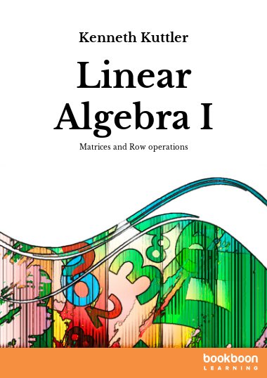 Linear Algebra I : Matrices and Row operations