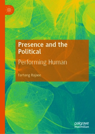 Presence and the Political : Performing Human