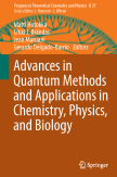 Advances in Quantum Methods and Applications in Chemistry, Physics, and Biology