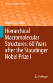 Hierarchical Macromolecular Structures: 60 Years after the Staudinger Nobel Prize I