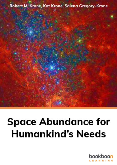 Space Abundance for Humankind’s Needs