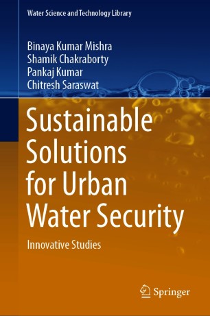 Sustainable Solutions for Urban Water Security : Innovative Studies