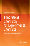 Theoretical Chemistry for Experimental Chemists : Pragmatics and Fundamentals