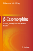 β-Casomorphins : A1 Milk, Milk Peptides and Human Health