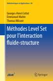 Méthodes Level Set pour l'interaction fluide-structure