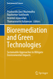 Bioremediation and Green Technologies : Sustainable Approaches to Mitigate Environmental Impacts