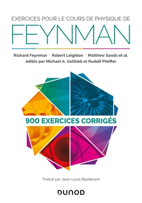 Exercices pour le cours de physique de Feynman :900 exercices corrigés