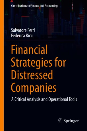Financial Strategies for Distressed Companies : A Critical Analysis and Operational Tools