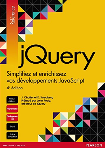 jQuery: Simplifiez et enrichissez vos développements JavaScript