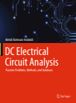 DC Electrical Circuit Analysis : Practice Problems, Methods, and Solutions