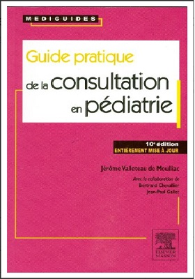 Guide pratique de la consultation en pédiatrie