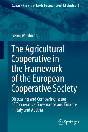 The Agricultural Cooperative in the Framework of the European Cooperative Society