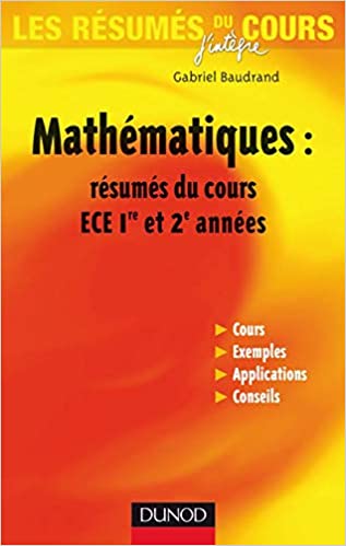 Mathématiques : résumés du cours ECE 1re et 2e  année