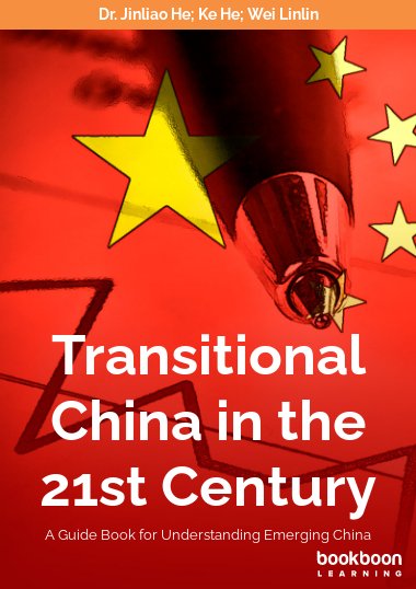 Transitional China in the 21st Century : A Guide Book for Understanding Emerging China