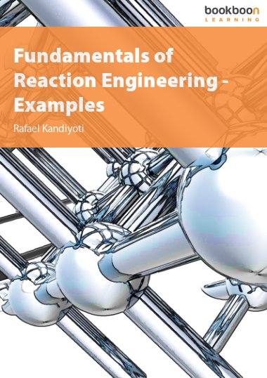 Fundamentals of Reaction Engineering - Examples