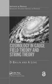 Cosmology in Gauge Field Theory and String Theory