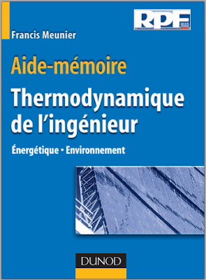 Aide-mémoire de thermodynamique de l'ingénieur - Énergétique, Environnement