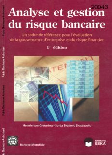Analyse et Gestion du Risque Bancaire: Un cadre de référence pour l'évaluation de la gouvernance d'entreprise et du risque financier