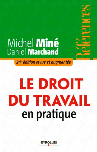 Le droit du travail en pratique