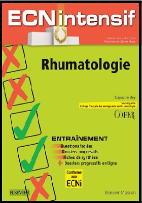 Rhumatologie: Dossiers progressifs et questions isolées corrigés