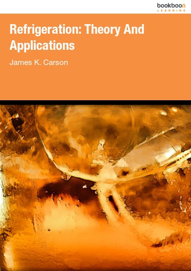 Refrigeration: Theory And Applications